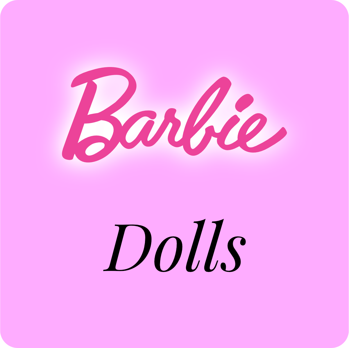 BARBIE DOLLS