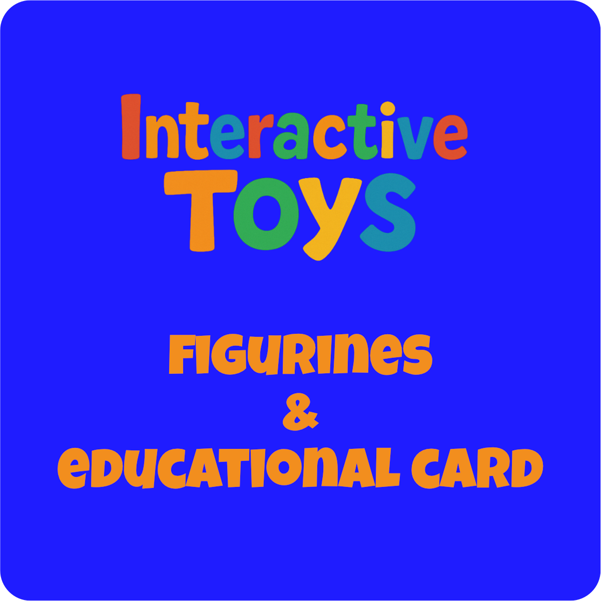 FIGURINES AND EDUCATIONAL CARD