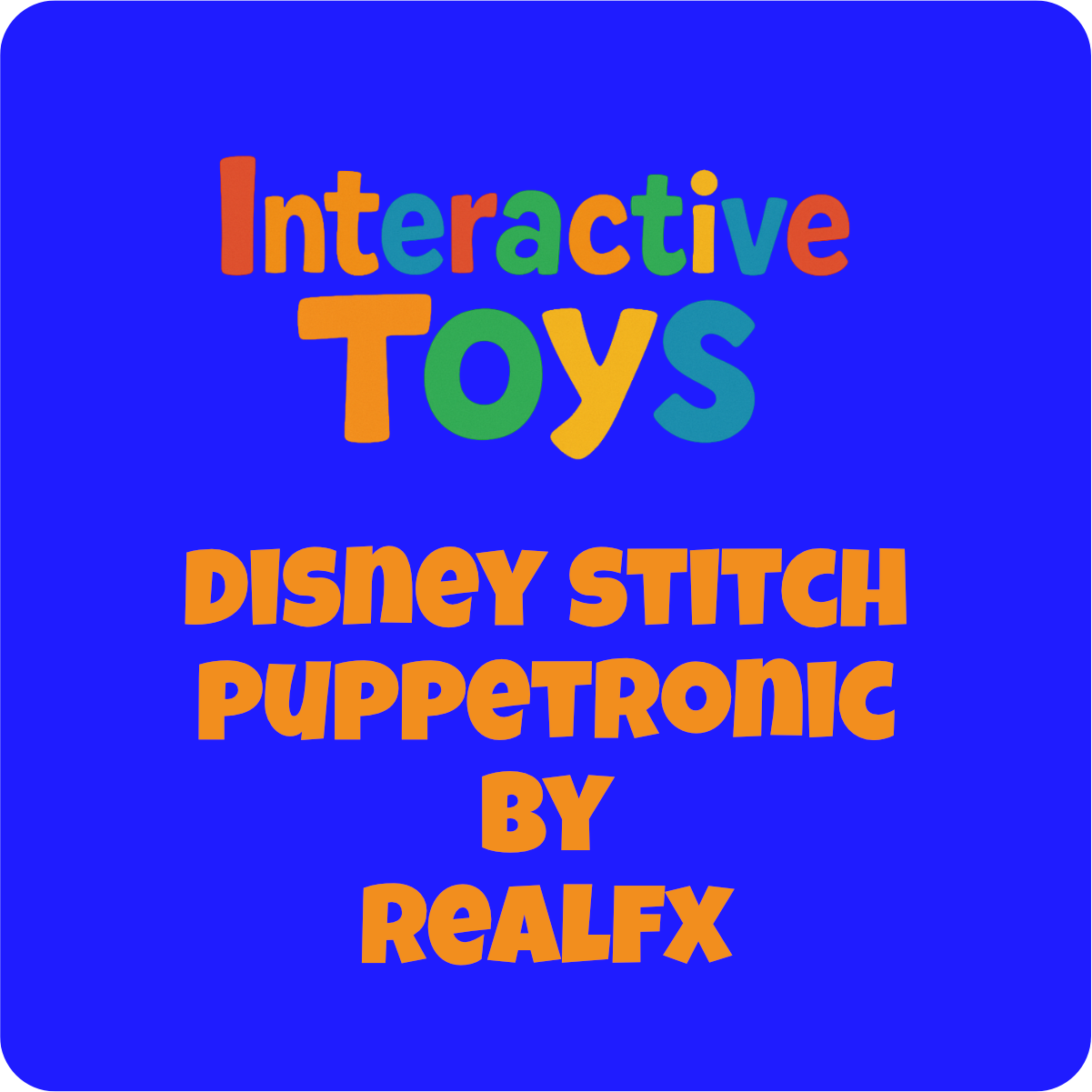 DISNEY STITCH PUPPETRONIC BY REALFX